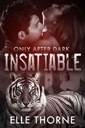 [Only After Dark 02] • Insatiable